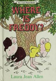 Where is Freddy? (I Can Read)