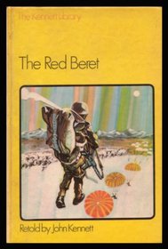 The red beret, (The Kennett library, modern series)