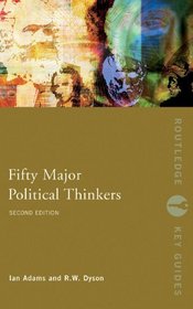 Fifty Major Political Thinkers (Routledge Key Guides)