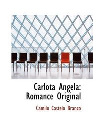 Carlota Angela: Romance Original