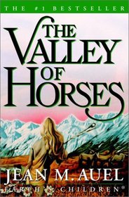 The Valley of Horses (Earth's Children, Bk 2)