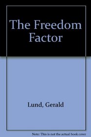 The freedom factor