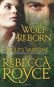 Wolf Reborn (The Westervelt Wolves, Book 3)