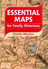 Essential Maps for Family Historians