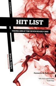 Hit List: Taking Aim at the Seven Deadly Sins