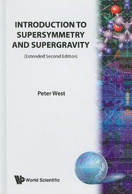 Introduction to Supersymmetry and Supergravity (Revised and Enlarged 2nd Edition)