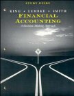 Financial Accounting: A Decision-Making Approach, Student Study Guide