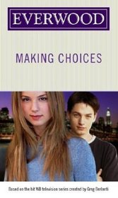 Making Choices (Everwood)