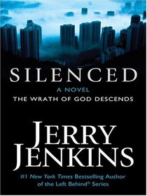 Silenced: The Wrath Of God Descends (Thorndike Press Large Print Basic Series)