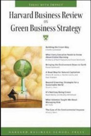 Harvard Business Review on Green Business Strategy (Harv Business Review Paperback Series) (Harvard Business Review Paperback Series)