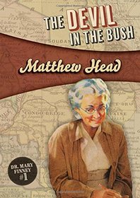 The Devil in the Bush: Mary Finney #1