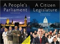 A Citizen Legislature/A People's Parliament (Luck of the Draw: Sortition and Public Policy)