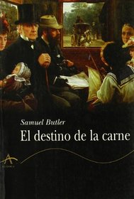 El Destino De La Carne (Clasica) (Spanish Edition)