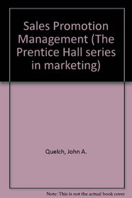 Sales Promotion Management (The Prentice Hall Series in Marketing)