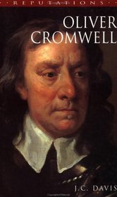 Oliver Cromwell (Reputations Series)