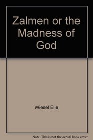 Zalmen or the Madness of God