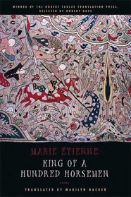 King of a Hundred Horsemen: Poems (National Poetry Series Books)