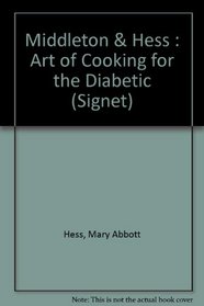 The Art of Cooking for the Diabetic