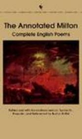 Annotated Milton: Complete English Poems (Last Rune)