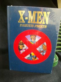X-Men Famous Firsts (Leather-Bound) (Marvel Limited Series)