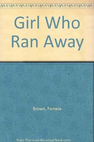 Girl Who Ran Away