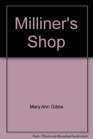 Milliner's Shop