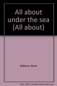 All about under the sea