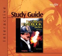 Fire Officer's Handbook of Tactics, Third Edition, Interactive Study Guide