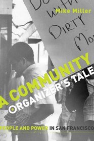Community Organizer's Tale: People and Power in San Francisco
