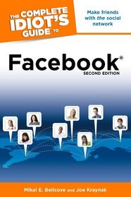 The Complete Idiot's Guide to Facebook, 2nd Edition