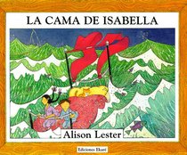 LA Cama De Isabella/Isabella's Bed