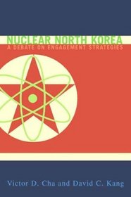 Nuclear North Korea: A Debate on Engagement Strategies