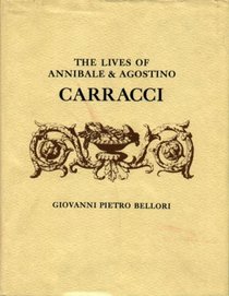 Lives of Annibale and Agostino Carracci