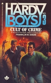 Cult of Crime (Hardy Boys Casefiles, No 3)