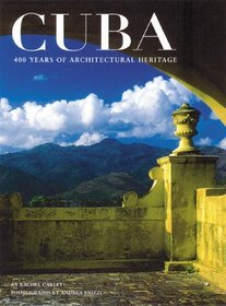Cuba: 400 Years of Architectural Heritage