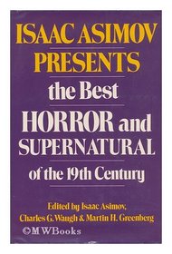 Isaac Asimov Presents the Best Horror and Supernatural of the 19th Century