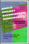 Single-Subject Experimental Research: Applications for Literacy
