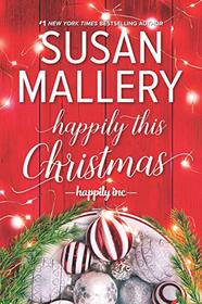 Happily This Christmas (Happily Inc, Bk 6)