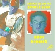 Andy Roddick: Discover the LIfe of a Sports Star II (Armentrout, David, Discover the Life of a Sports Star II)