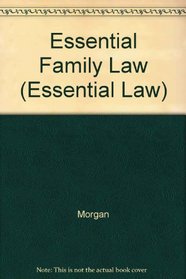 Essential Family Law (Essential Law)