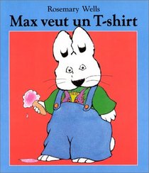 Max Veut UN T-Shirt = Max's Dragon T-Shirt