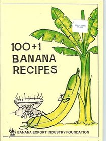 100 + 1 Banana Recipes