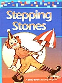 Stepping Stones - A Beka Abeka Reading Program Book