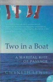 TWO IN A BOAT: A MARITAL RITE OF PASSAGE