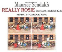 Maurice Sendak's Really Rosie Starring the Nutshell Kids