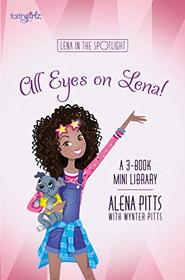 All Eyes on Lena Box Set (Faithgirlz / Lena in the Spotlight)
