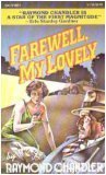 Farewell My Lovely (Philip Marlowe, Bk 2)