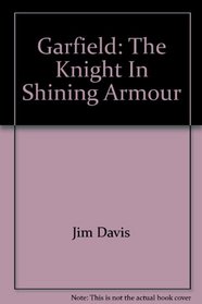 Garfield: The Knight In Shining Armour