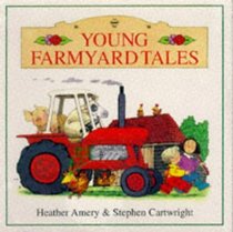 Young Farmyard Tales