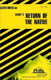 Cliffs Notes on Hardy's The Return of the Native